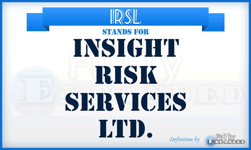 IRSL - Insight Risk Services Ltd.