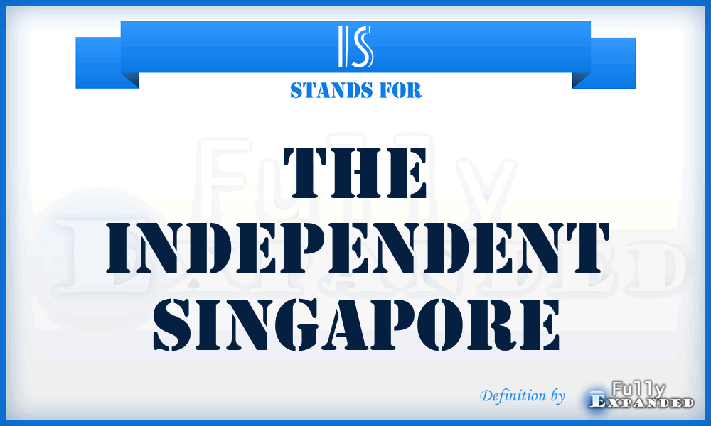 IS - The Independent Singapore