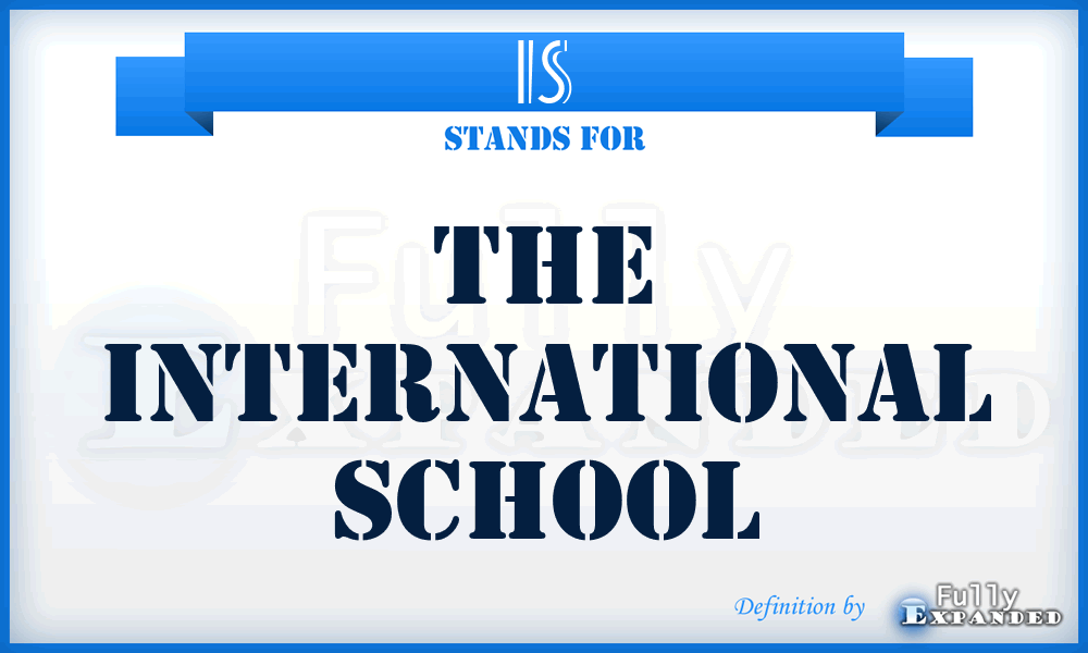 IS - The International School