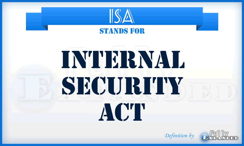 ISA - Internal Security Act