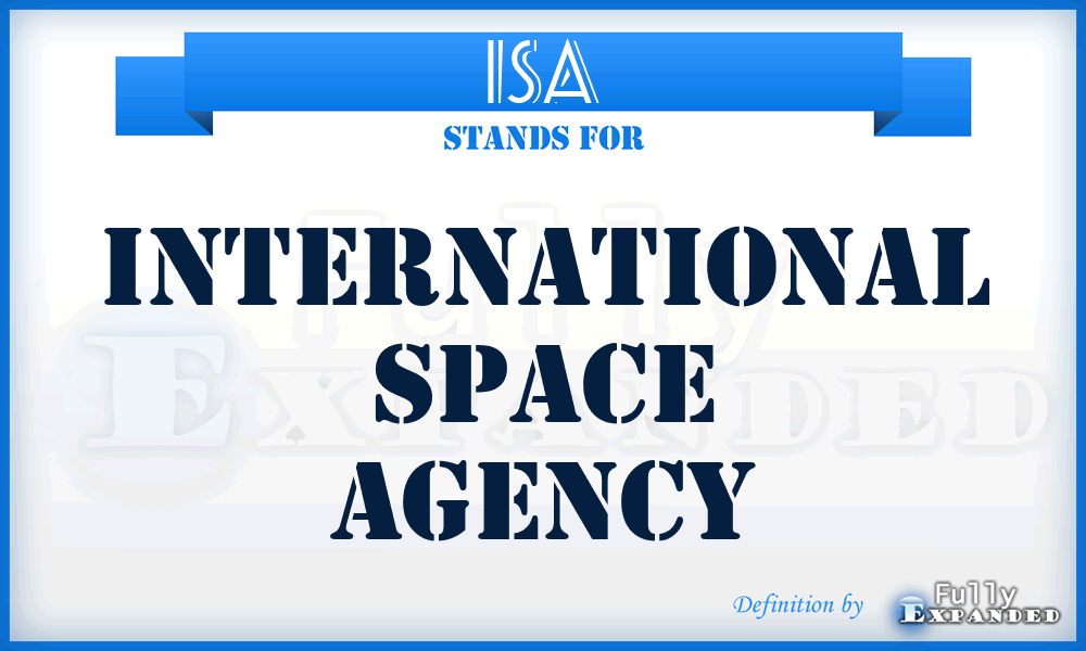 ISA - International Space Agency