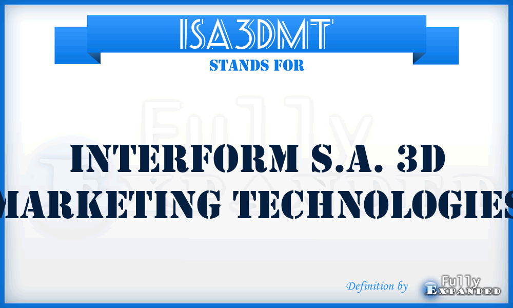 ISA3DMT - Interform S.A. 3D Marketing Technologies