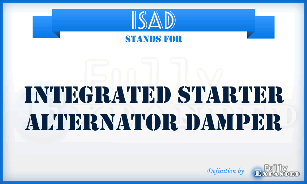 ISAD - Integrated Starter Alternator Damper