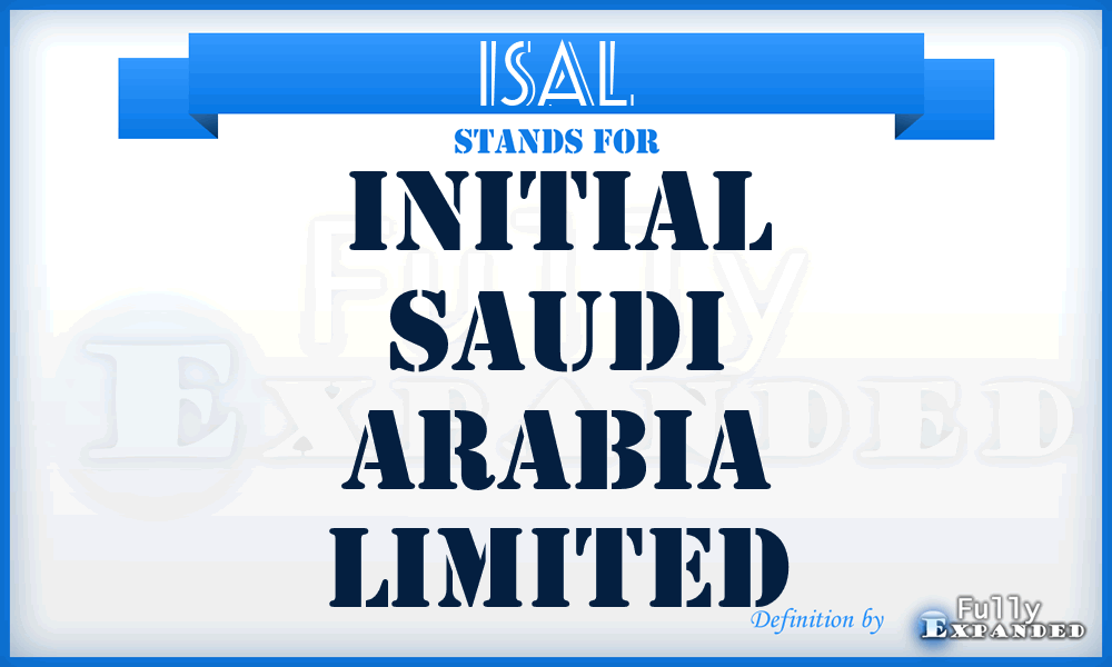 ISAL - Initial Saudi Arabia Limited