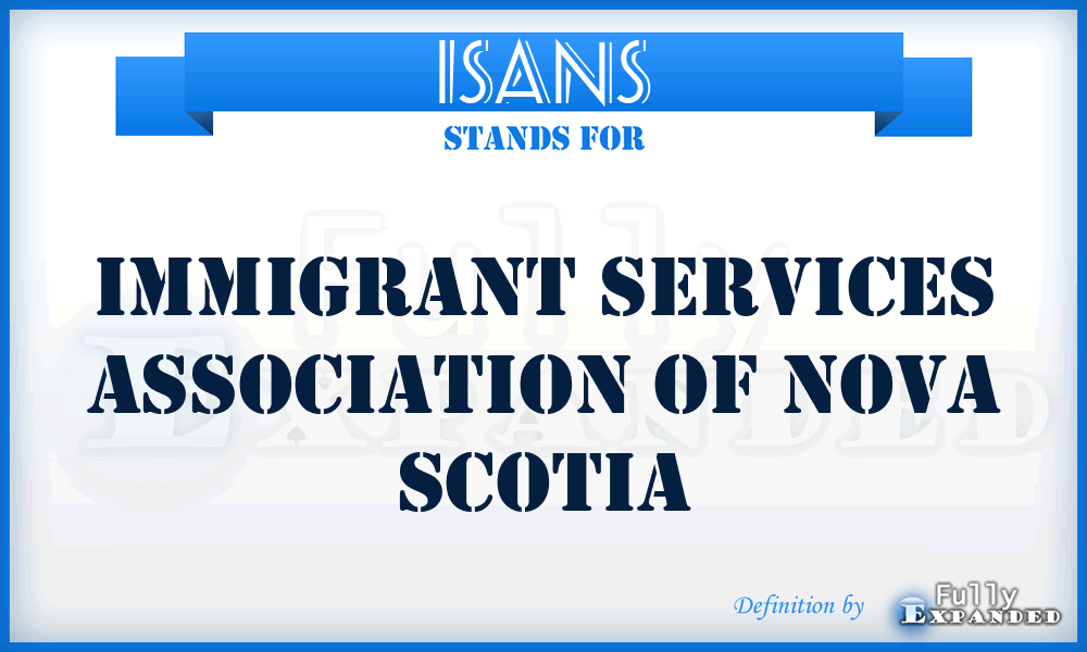ISANS - Immigrant Services Association of Nova Scotia
