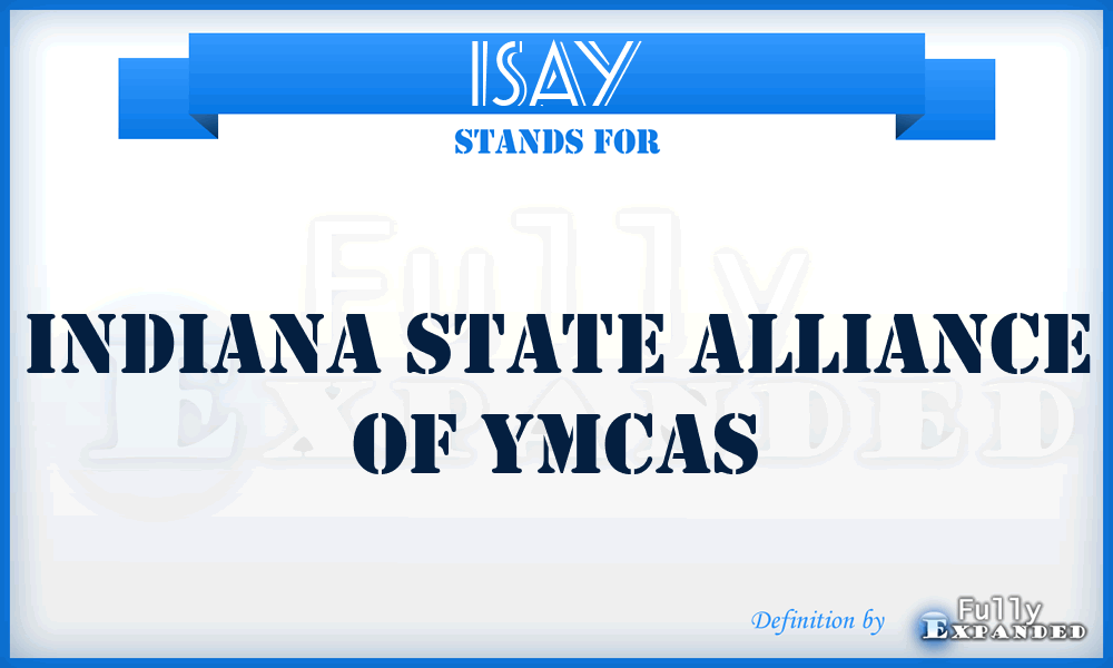 ISAY - Indiana State Alliance of Ymcas