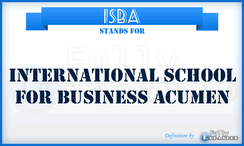 ISBA - International School for Business Acumen