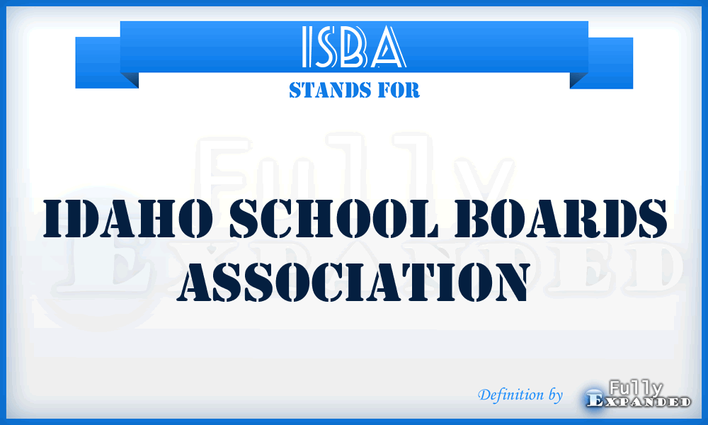 ISBA - Idaho School Boards Association