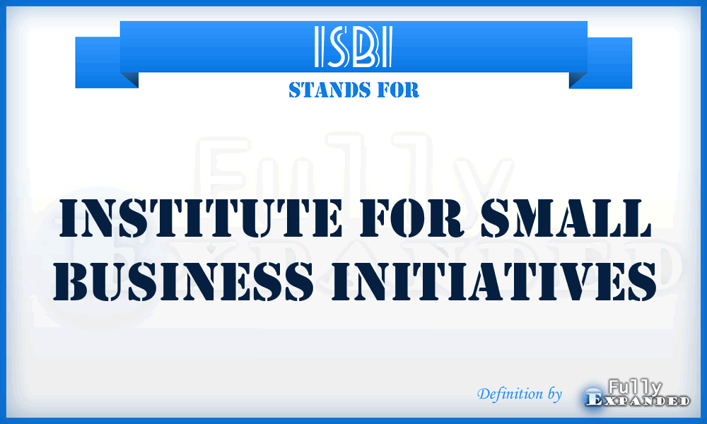 ISBI - Institute for Small Business Initiatives