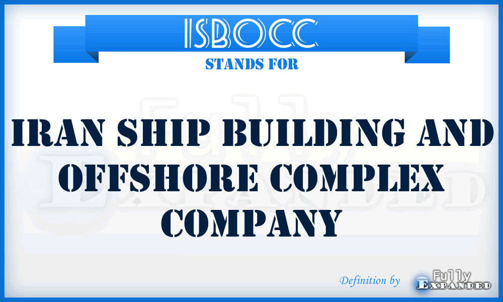 ISBOCC - Iran Ship Building and Offshore Complex Company