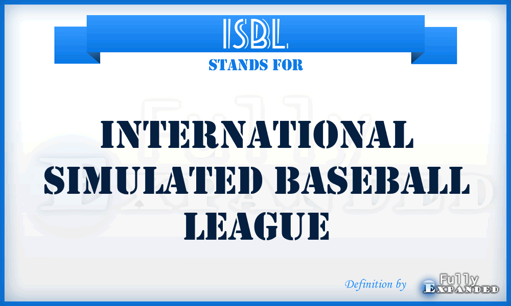 ISBL - International Simulated Baseball League