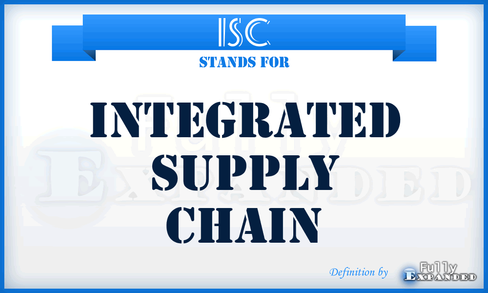 ISC - Integrated Supply Chain