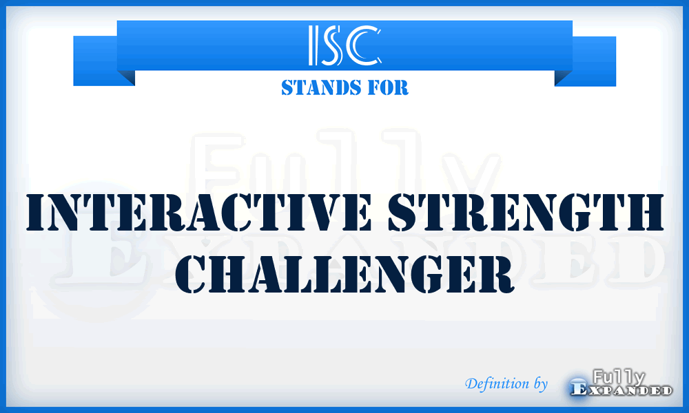 ISC - Interactive Strength Challenger