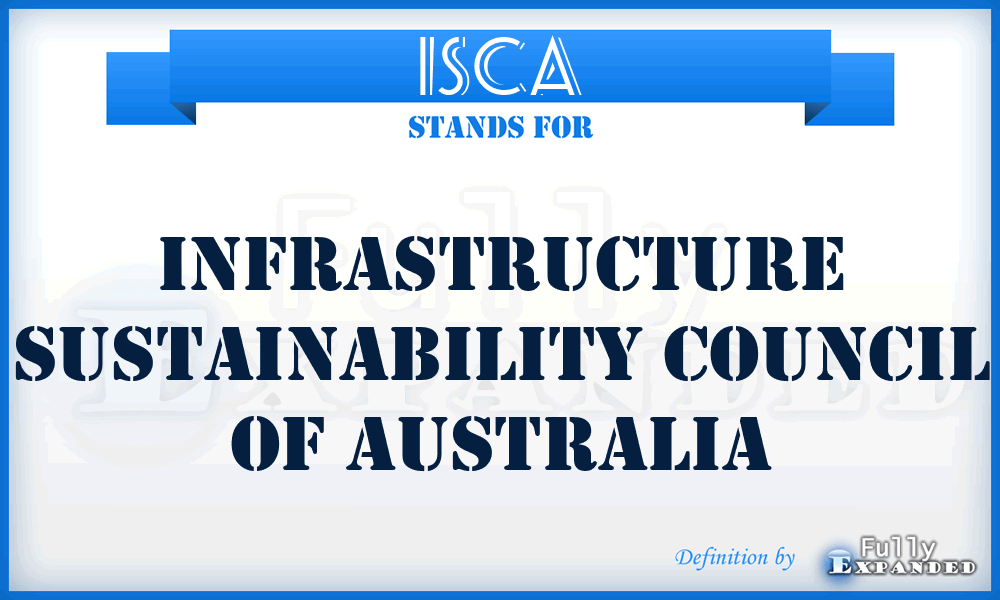 ISCA - Infrastructure Sustainability Council of Australia