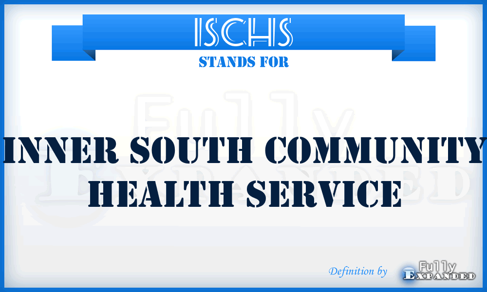 ISCHS - Inner South Community Health Service