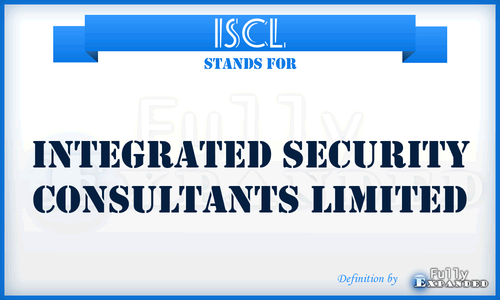 ISCL - Integrated Security Consultants Limited