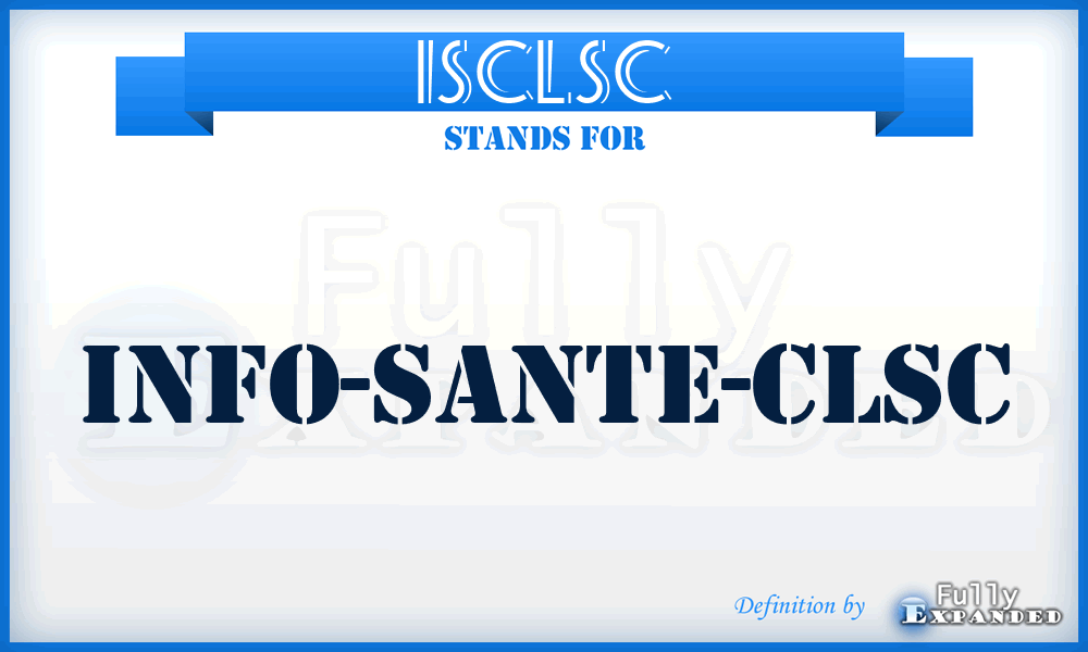 ISCLSC - Info-Sante-CLSC