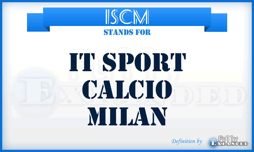 ISCM - it sport calcio milan