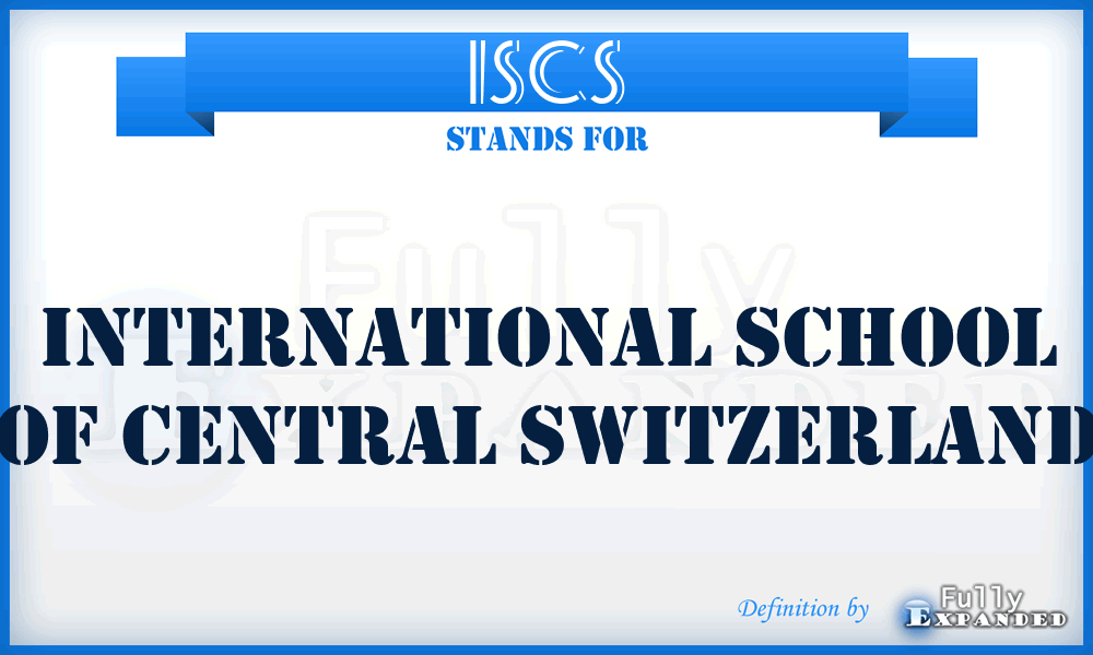 ISCS - International School of Central Switzerland