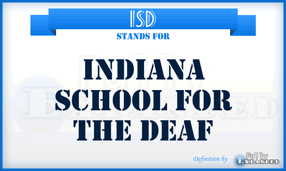 ISD - Indiana School for the Deaf