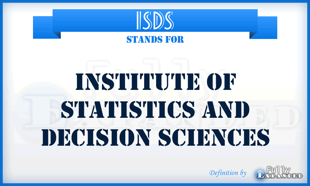 ISDS - Institute of Statistics and Decision Sciences