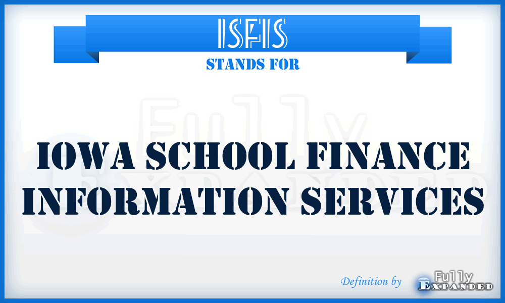 ISFIS - Iowa School Finance Information Services