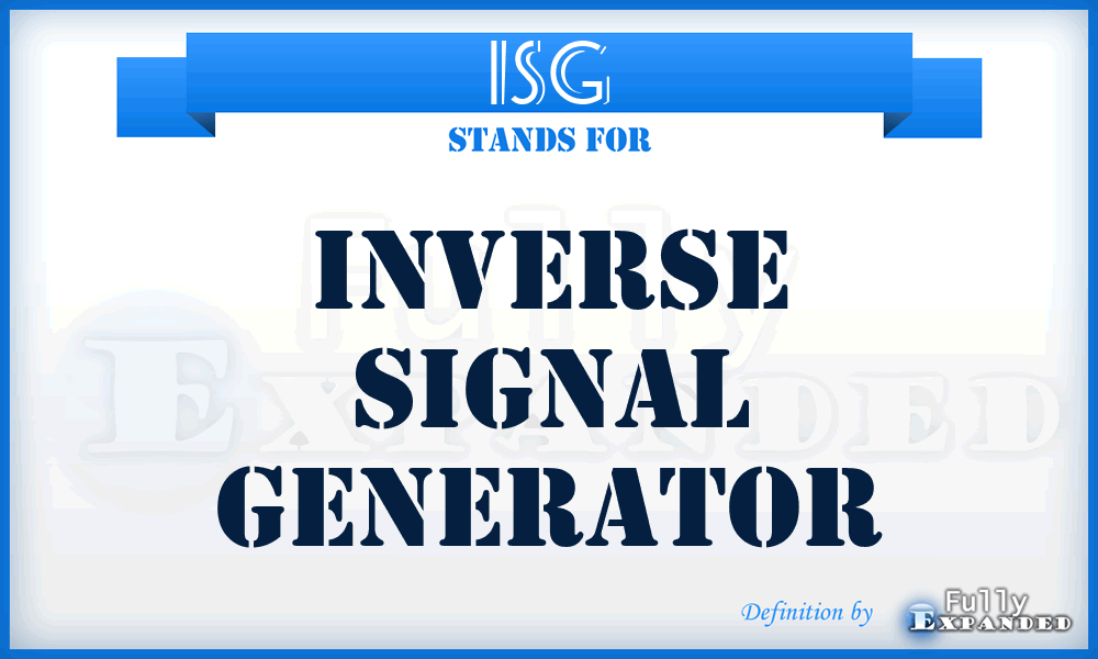 ISG - Inverse Signal Generator