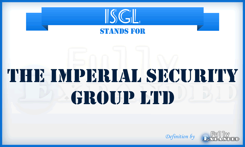 ISGL - The Imperial Security Group Ltd