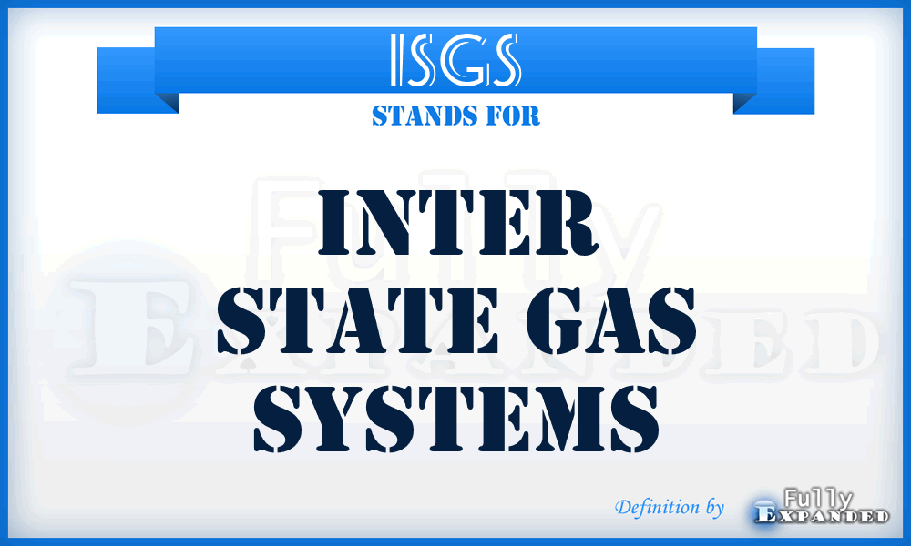 ISGS - Inter State Gas Systems