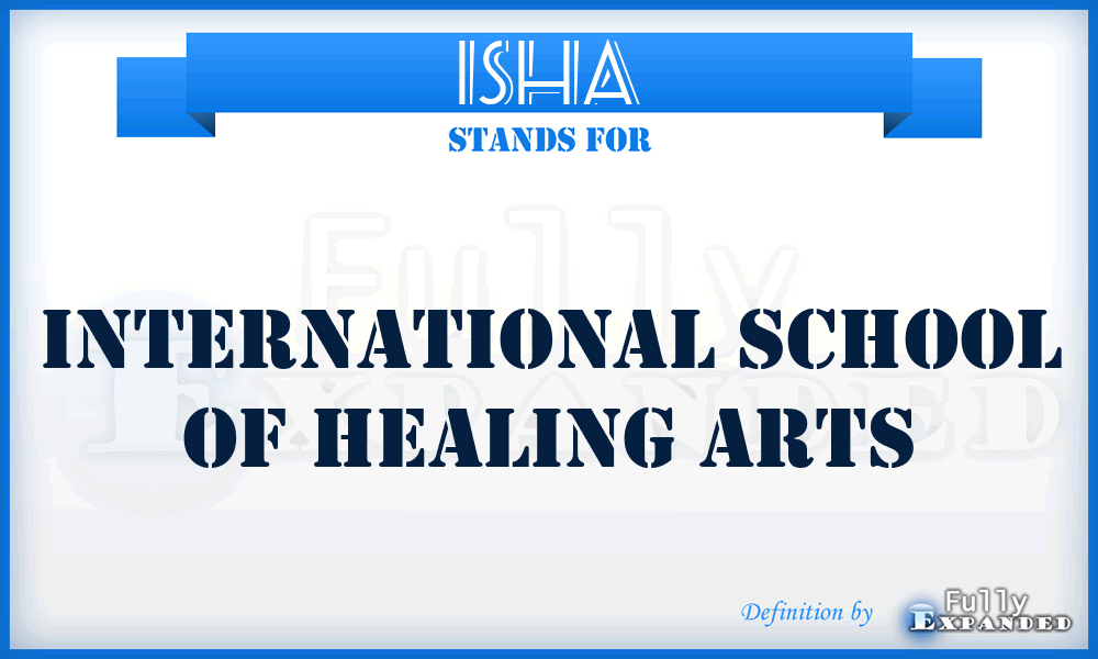 ISHA - International School of Healing Arts