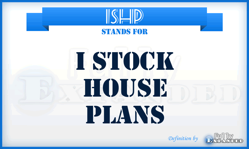 ISHP - I Stock House Plans