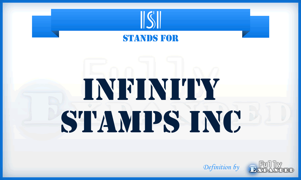 ISI - Infinity Stamps Inc