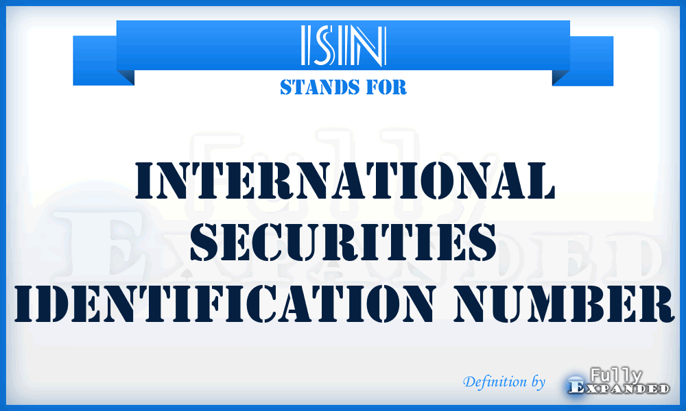 ISIN - International Securities Identification Number