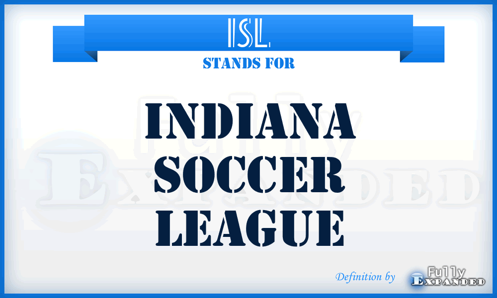 ISL - Indiana Soccer League