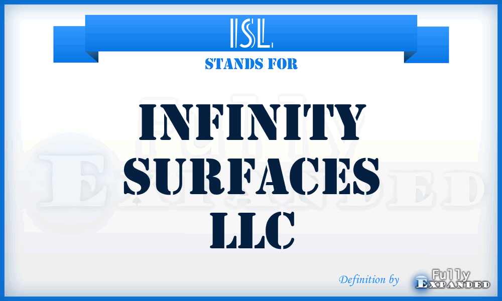 ISL - Infinity Surfaces LLC