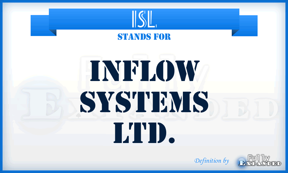 ISL - Inflow Systems Ltd.