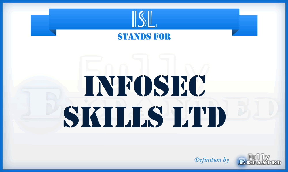 ISL - Infosec Skills Ltd