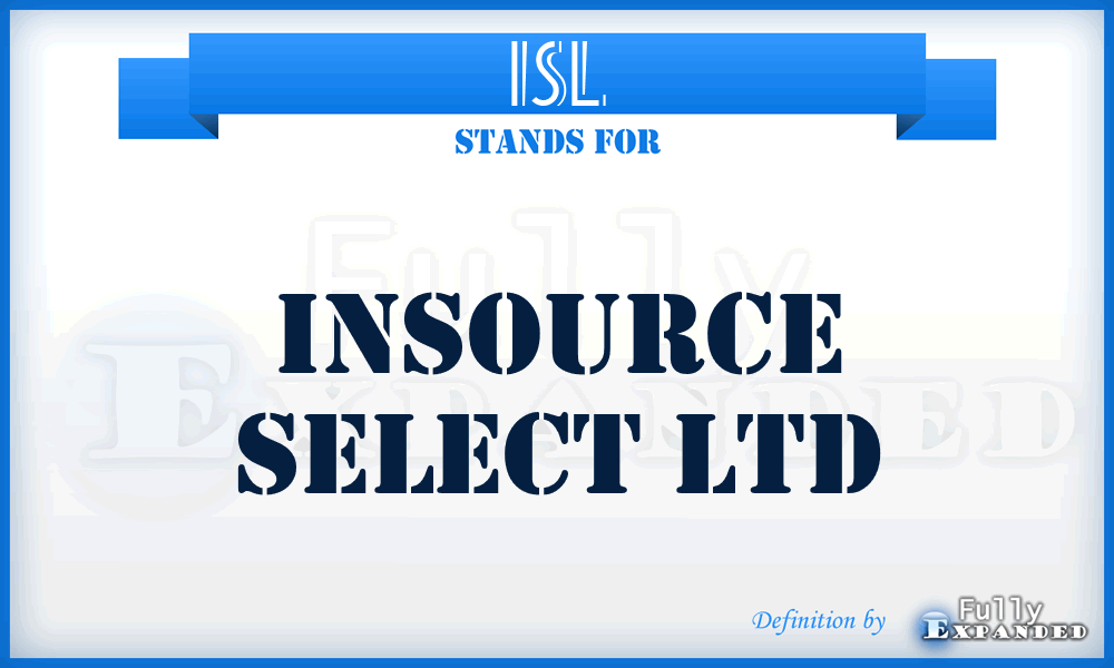 ISL - Insource Select Ltd