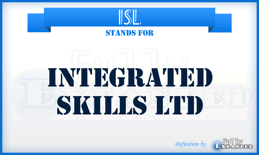 ISL - Integrated Skills Ltd