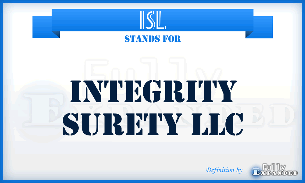 ISL - Integrity Surety LLC
