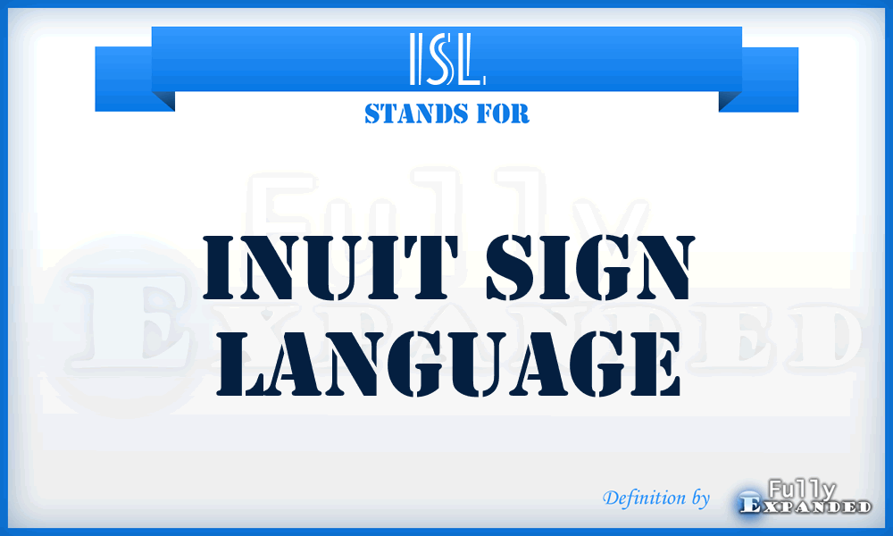 ISL - Inuit Sign Language