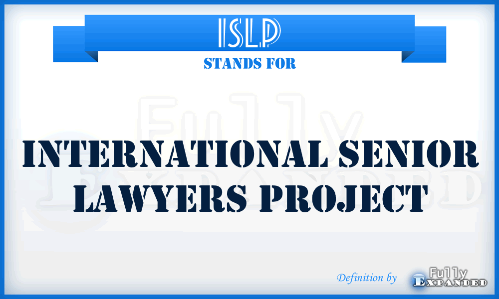 ISLP - International Senior Lawyers Project