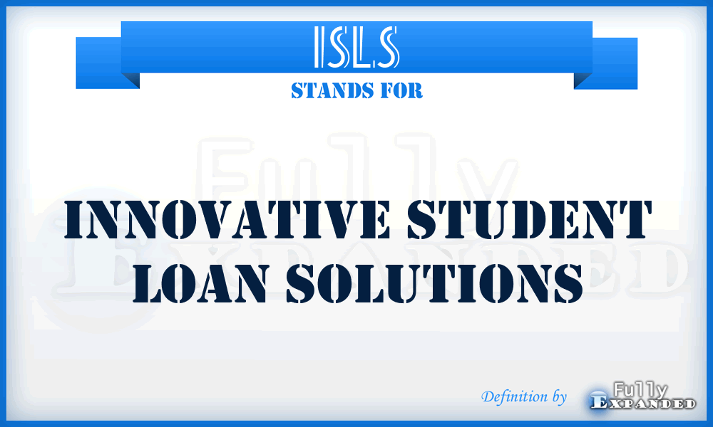 ISLS - Innovative Student Loan Solutions