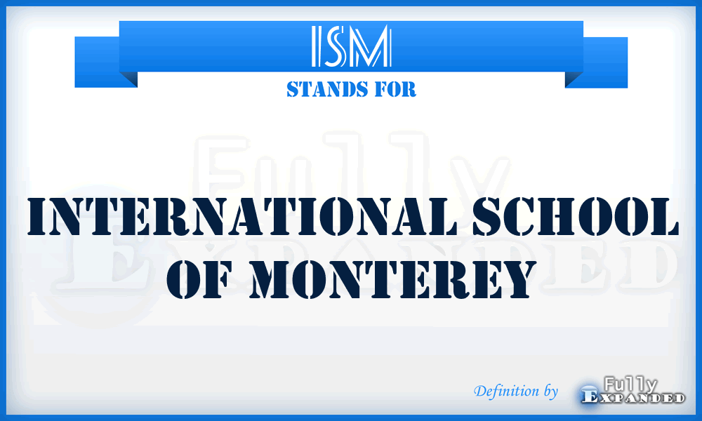 ISM - International School of Monterey