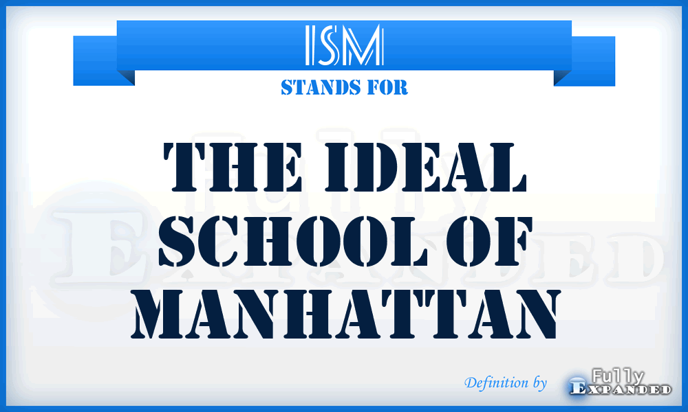 ISM - The Ideal School of Manhattan