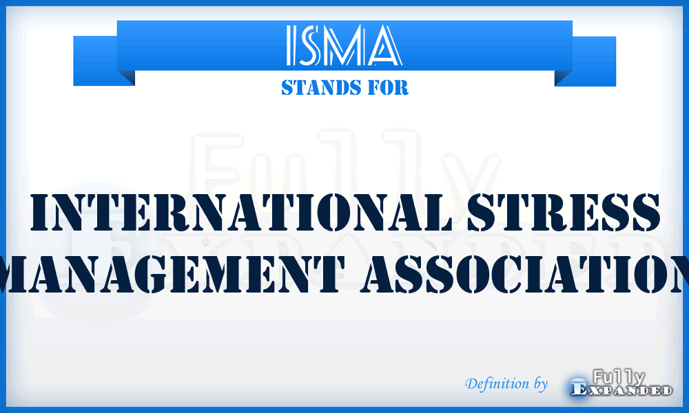 ISMA - International Stress Management Association