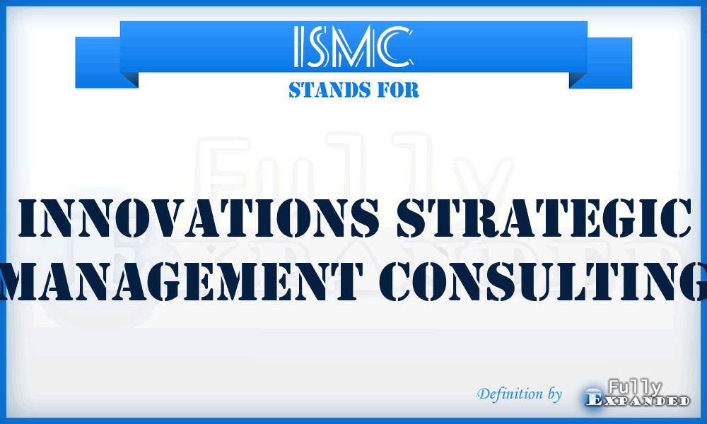 ISMC - Innovations Strategic Management Consulting