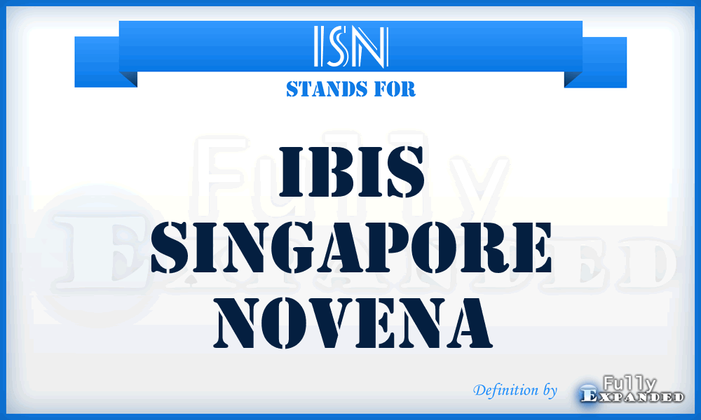 ISN - Ibis Singapore Novena