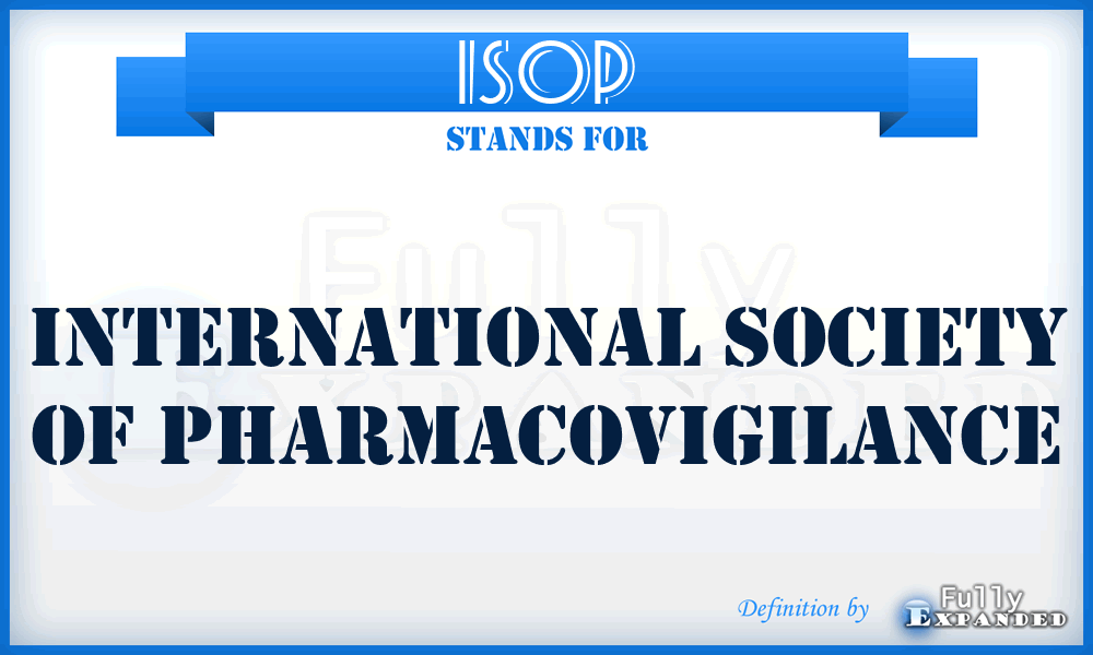 ISOP - International Society Of Pharmacovigilance