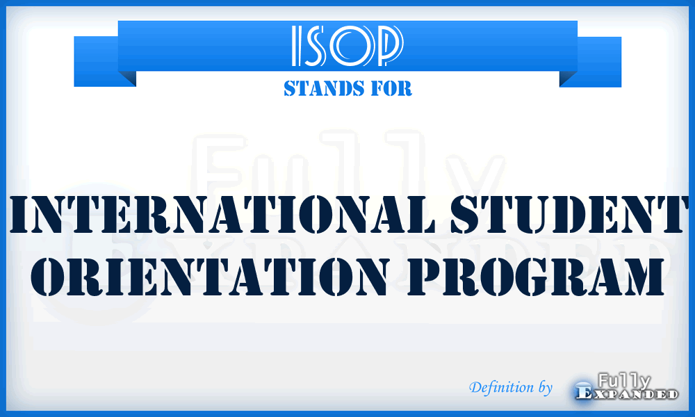 ISOP - International Student Orientation Program